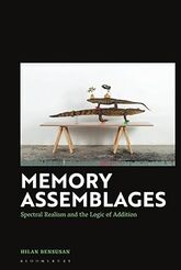 Memory Assemblages: Spectral Realism and the Logic of Addition