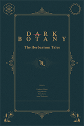 Dark Botany