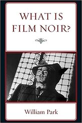 What Is Film Noir?